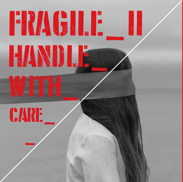 FRAGILE - handle with care