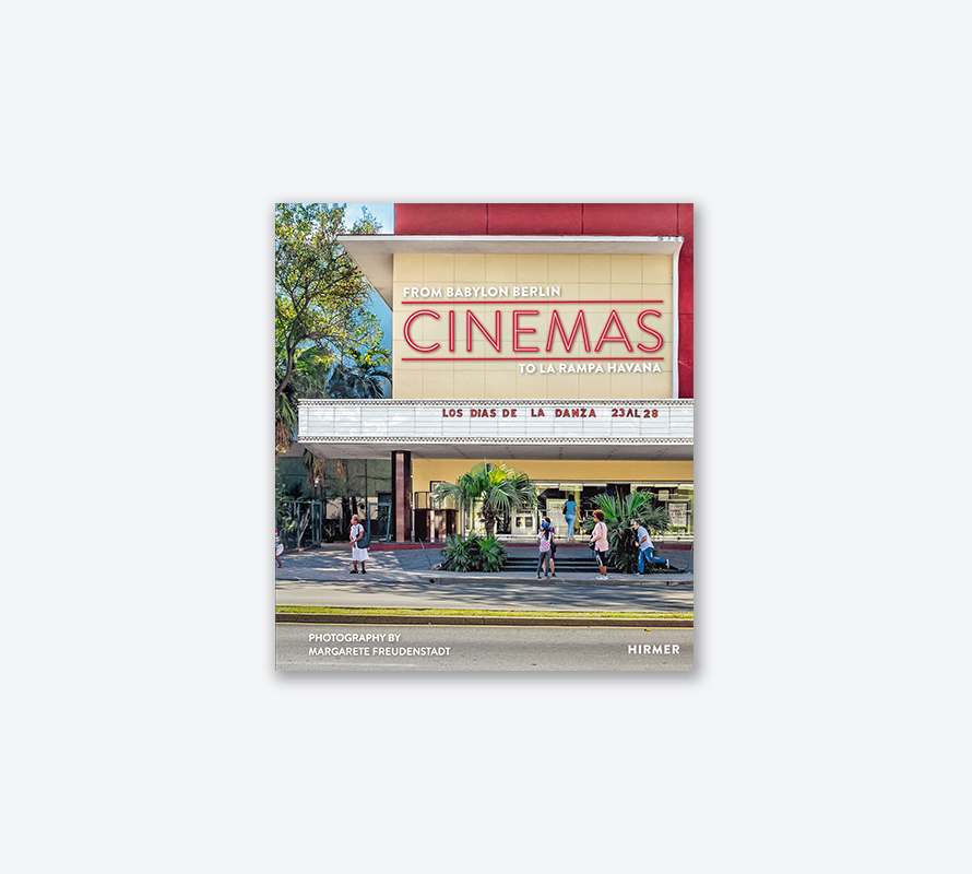 Cinemas – From Babylon Berlin to La Rampa Havana